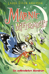 Marnie Mitternacht. Ein mottenstarkes Abenteuer (Band 3) - Laura Ellen Anderson