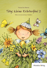 Tatys kleine Kräuterfibel 2 - Sturm, Natascha