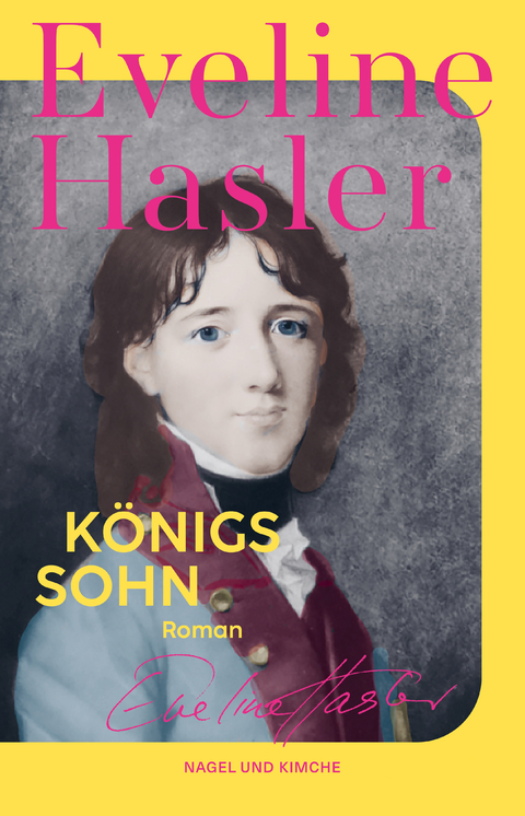 K&ouml;nigssohn - Eveline Hasler