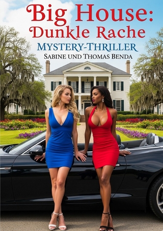 Big House: Dunkle Rache