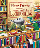 Herr Dachs und seine erstaunliche Buchhandlung - Paddy Donnelly