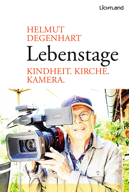Lebenstage - Helmut Degenhart