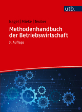 Methodenhandbuch der Betriebswirtschaft - Michael Nagel, Christian Mieke, Stephan Teuber