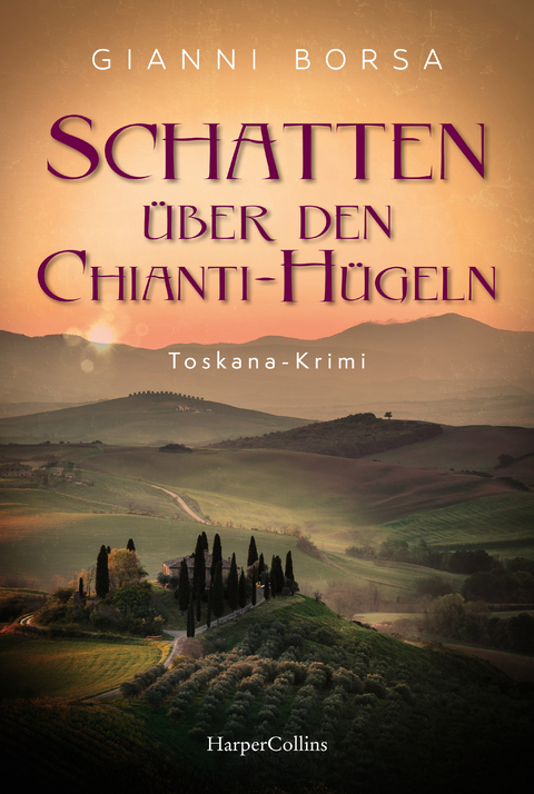 Schatten &uuml;ber den Chianti-H&uuml;geln - Gianni Borsa