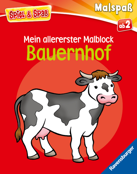 Spiel & Spa&szlig; - Mein allererster Malblock: Bauernhof