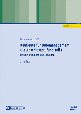 Kaufleute für Büromanagement: Die Abschlussprüfung Teil I