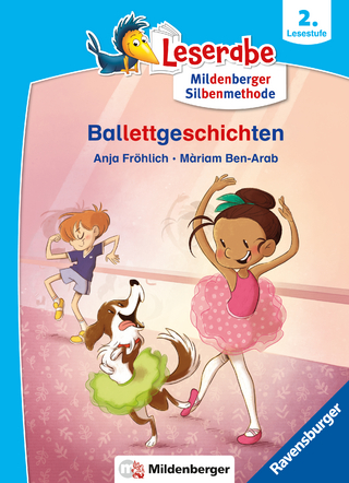Leserabe mit Mildenberger Silbenmethode - Ballettgeschichten