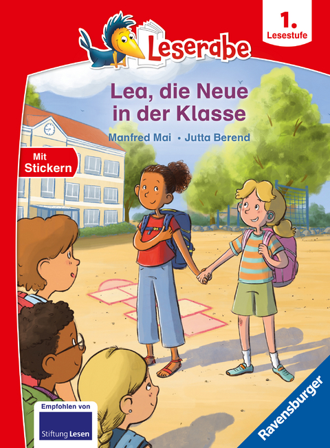 Leserabe 1. Lesestufe - Lea, die Neue in der Klasse - Manfred Mai