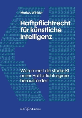 Haftpflichtrecht für künstliche Intelligenz