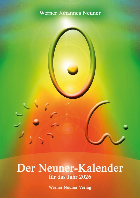 Der Neuner Kalender 2026 - Werner Johannes Neuner