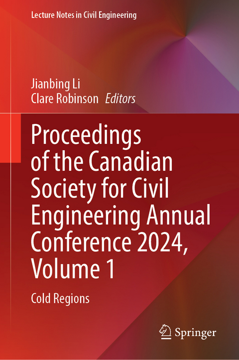 Proceedings of the Canadian Society for Civil Engineering Annual Conference 2024, Volume 1 - 