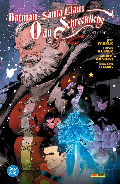 Batman/Santa Claus: O du Schreckliche - Jeff Parker, Lukas Ketner, Michele Bandini, Bernard Chang
