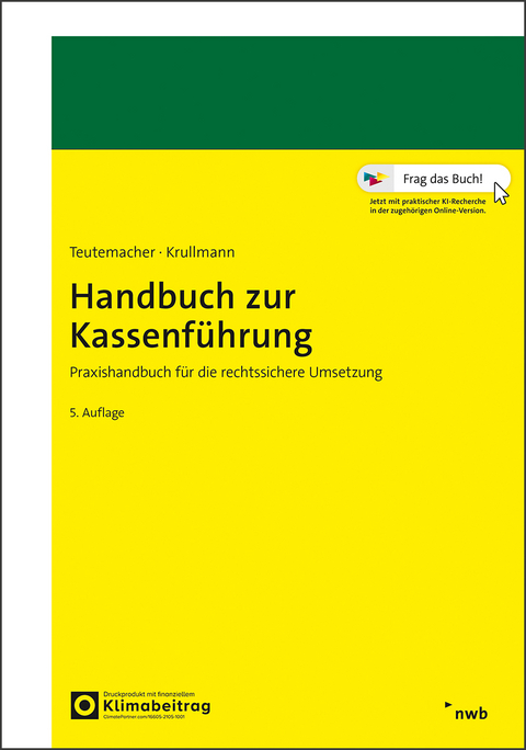 Handbuch zur Kassenf&uuml;hrung - Tobias Teutemacher, Patrick Krullmann