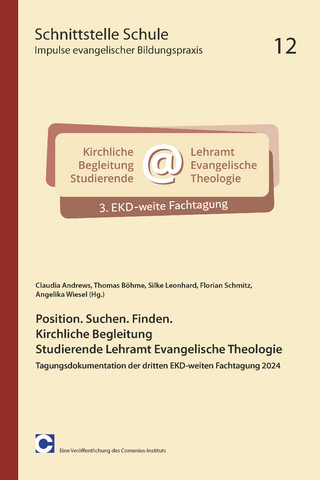 Position. Suchen. Finden. Kirchliche Begleitung, Studierenden Lehramt Evangelische Theologie