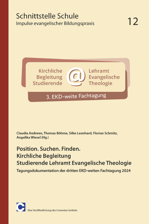 Position. Suchen. Finden. Kirchliche Begleitung, Studierenden Lehramt Evangelische Theologie - 