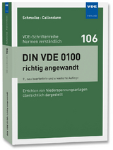 DIN VDE 0100 richtig angewandt - Schmolke, Herbert; Callondann, Karsten