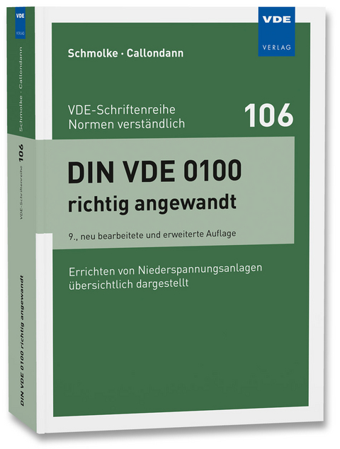 DIN VDE 0100 richtig angewandt - Herbert Schmolke, Karsten Callondann