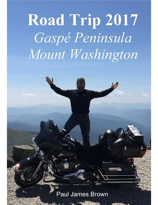 Road Trip 2017: Gaspe Peninsula & Mount Washington