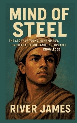 Mind of Steel - River James