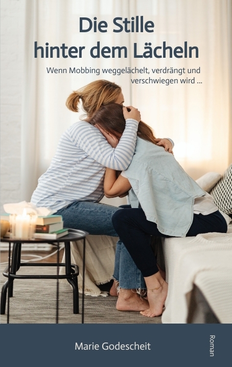 Die Stille hinter dem Lächeln - Marie Godescheit