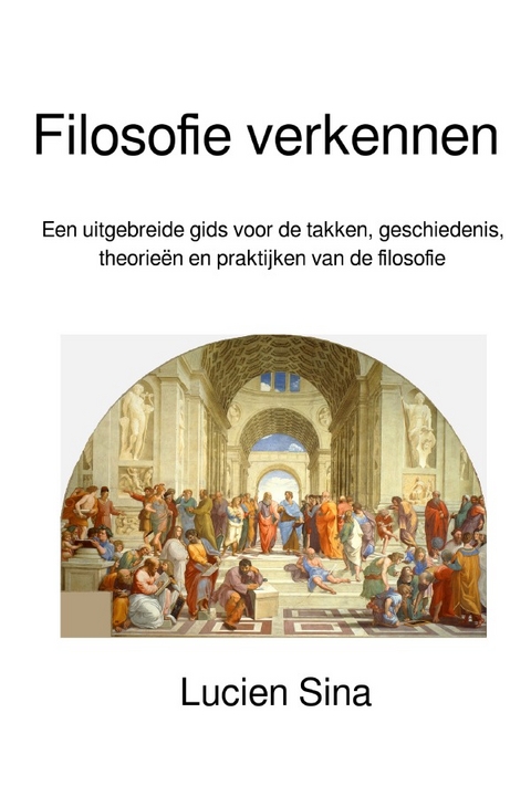 Filosofie verkennen - Lucien Sina