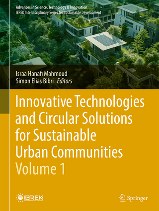 Innovative Technologies and Circular Solutions for Sustainable Urban Communities - Volume 1