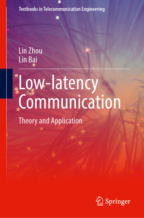 Low-latency Communication - Lin Zhou, Lin Bai