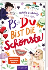 PS: Du bist die Sch&ouml;nste! (PS: Du bist die Beste! 7) - Natalie Buchholz