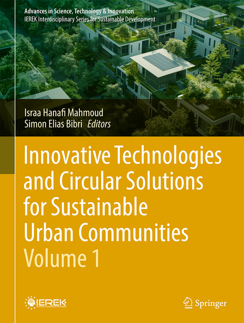 Innovative Technologies and Circular Solutions for Sustainable Urban Communities - Volume 1 - 