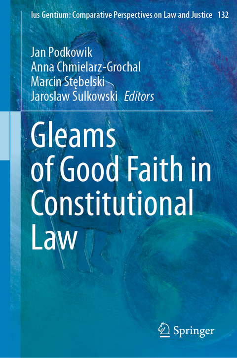 Gleams of Good Faith in Constitutional Law - 