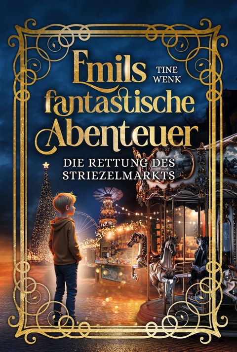 Emils fantastische Abenteuer - Tine Wenk