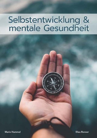 Selbstentwicklung & mentale Gesundheit