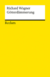 Götterdämmerung - Wagner, Richard; Voss, Egon