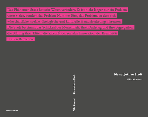 Die subjektive Stadt - Félix Guattari