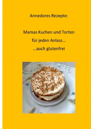 Annedores Rezepte / Annedores Rezepte: