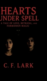 Hearts Under Spell - C. F. Lark