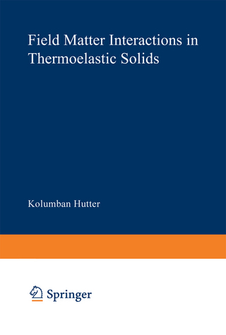 Field Matter Interactions in Thermoelastic Solids