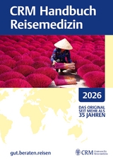 CRM Handbuch Reisemedizin 2026 - Jelinek, Tomas