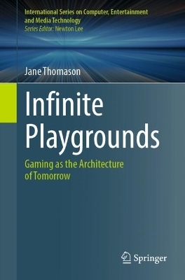 Infinite Playgrounds - Jane Thomason