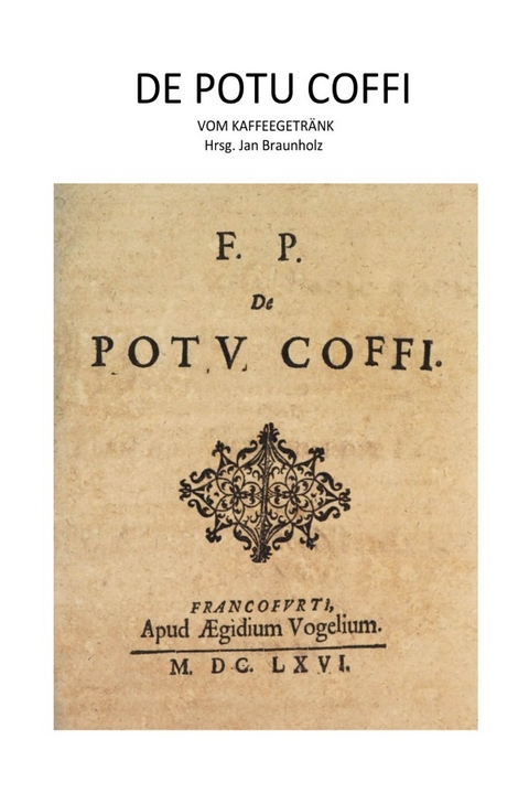 De Potu Coffi - Jan Braunholz