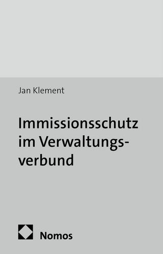 Immissionsschutz im Verwaltungsverbund