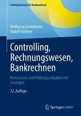 Controlling, Rechnungswesen, Bankrechnen - Grundmann, Wolfgang; Rathner, Rudolf