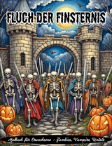 Fluch der Finsternis - Malbuch für Erwachsene - Halloween, Vampire, Untote, Zombies - Nanja Holland