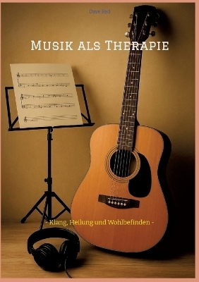 Musik als Therapie