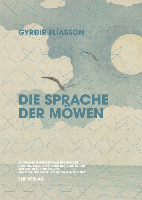 Die Sprache der M&ouml;wen - Gyr&eth;ir El&iacute;asson