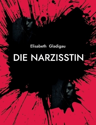 Die Narzisstin