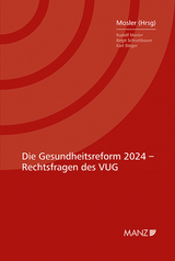 Die Gesundheitsreform 2024 - Rechtsfragen des VUG - 