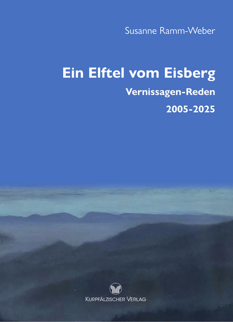 Ein Elftel vom Eisberg - Susanne Ramm-Weber