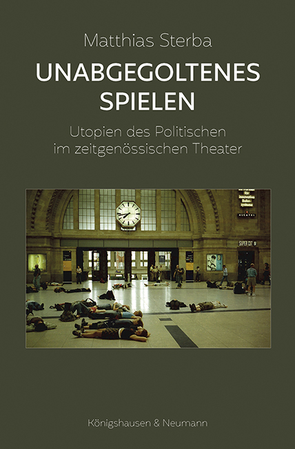 Unabgegoltenes Spielen - Matthias Sterba