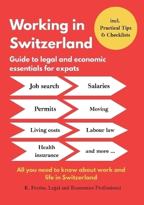 Working in Switzerland: Guide to economic and legal essentials for expats